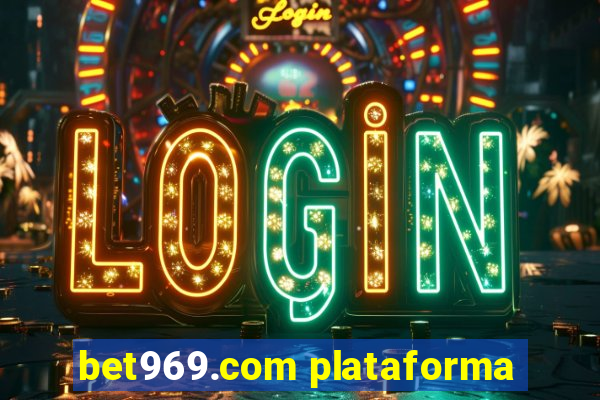 bet969.com plataforma